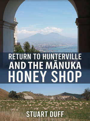 cover image of Return to Hunterville and the Mānuka Honey Shop